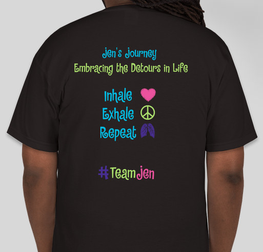Fundraiser For Jen's Medical Funds Fundraiser - unisex shirt design - back