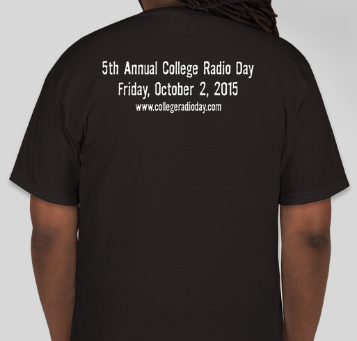 College Radio Day 2015 T-Shirt Campaign Fundraiser - unisex shirt design - back