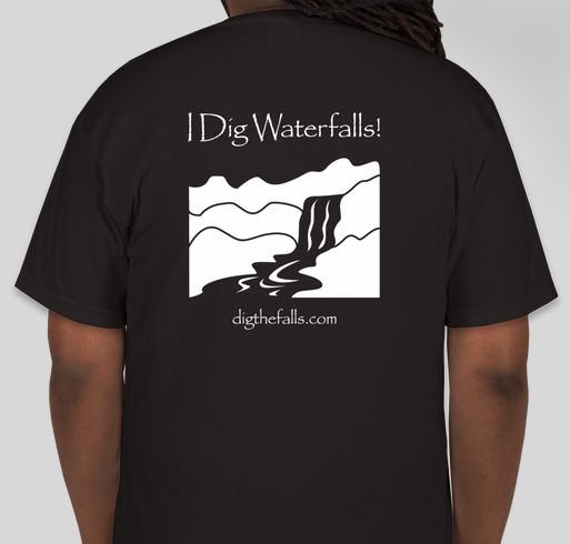 Dig The Falls! Fundraiser - unisex shirt design - back