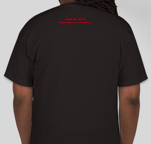 God Be With Nonviolent People Fundraiser - unisex shirt design - back