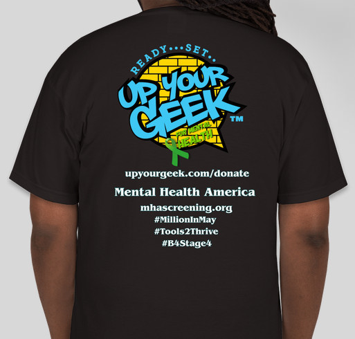 Up Your Geek for Mental Health Fundraiser - unisex shirt design - back