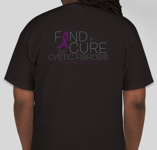Find a Cure for Cystic Fibrosis Fundraiser - unisex shirt design - back