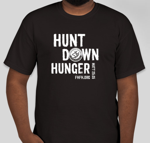 Hunt Down Hunger Fundraiser - unisex shirt design - front