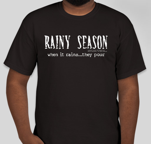 Rainy Season based on the short story by Stephen King Fundraiser - unisex shirt design - small
