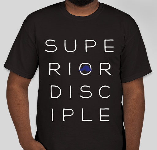 Spread the Word about Superior Disciple! Fundraiser - unisex shirt design - front