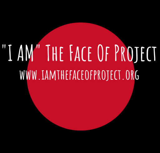"I AM" The Face Of Project share the beautiful faces of people with limitations. shirt design - zoomed