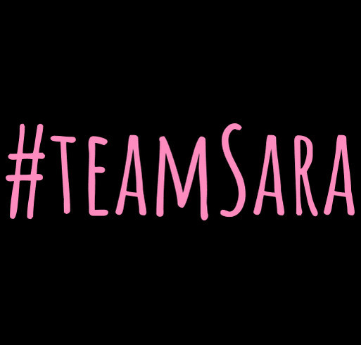 Stronger together Team Sara! shirt design - zoomed