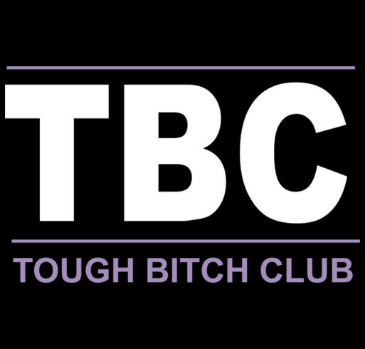 Tough Bitch Club shirt design - zoomed