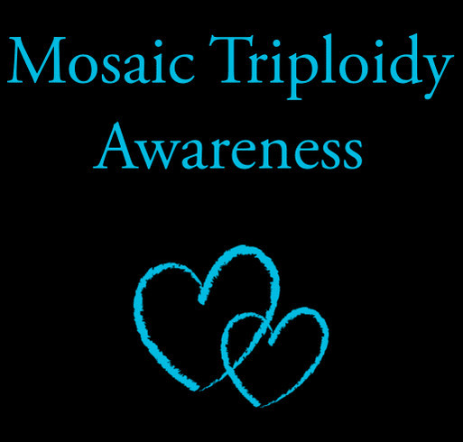 Mosaic Triploidy Awareness shirt design - zoomed