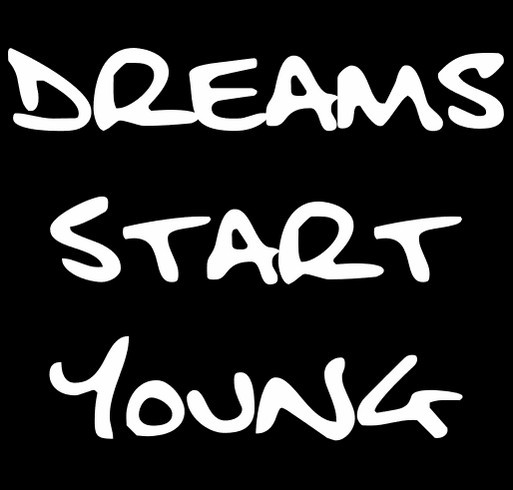 Dreams Start Young shirt design - zoomed