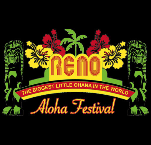 Help us bring the Aloha Festival to Reno in 2016! shirt design - zoomed