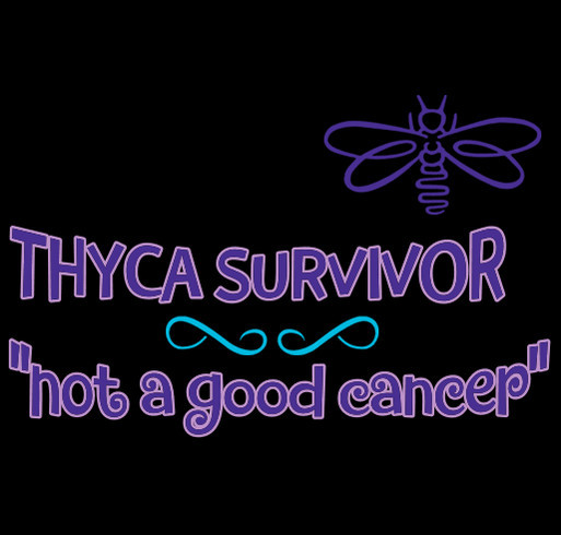 Thyroid Cancer Survivor Tee shirt design - zoomed