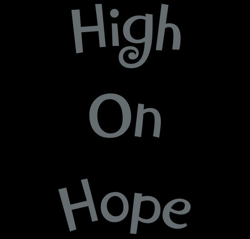 High On Hope. this is how you can pay it forward to addicts in need shirt design - zoomed