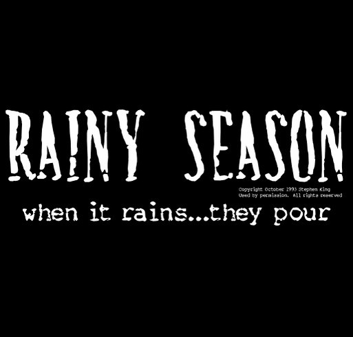 Rainy Season based on the short story by Stephen King shirt design - zoomed