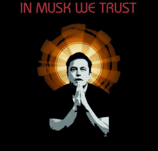 In Musk We Trust T-Shirt Idea shirt design - zoomed