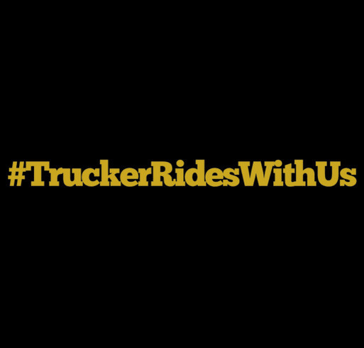 Trucker Rides With Us shirt design - zoomed