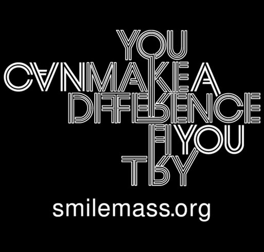 SMILE Mass - You can make a difference shirt design - zoomed