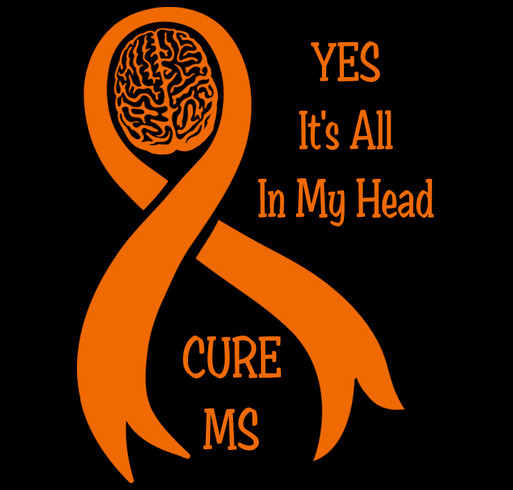 "Yes It's All In My Head" MS Awareness T-Shirt shirt design - zoomed