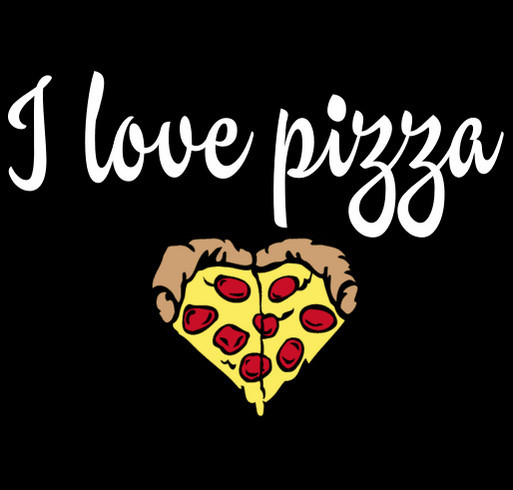 I love pizza tee shirt design - zoomed