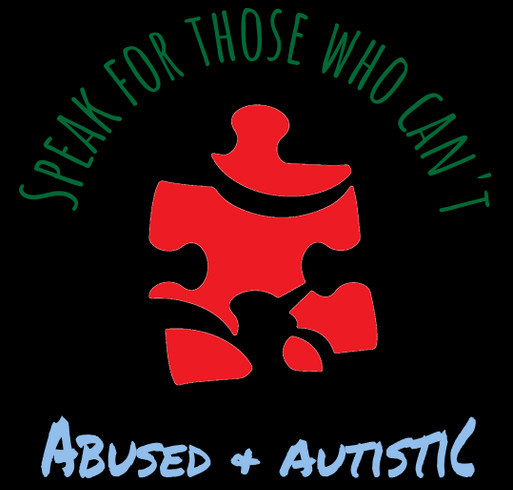 Abused & Autistic's first T-shirt sale shirt design - zoomed