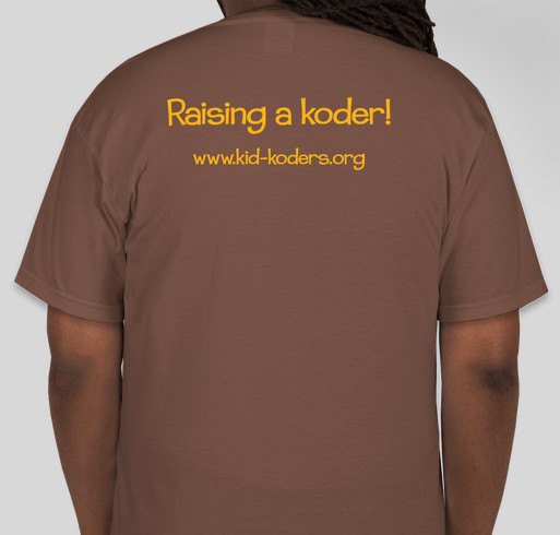 Raising a Koder! Fundraiser - unisex shirt design - back