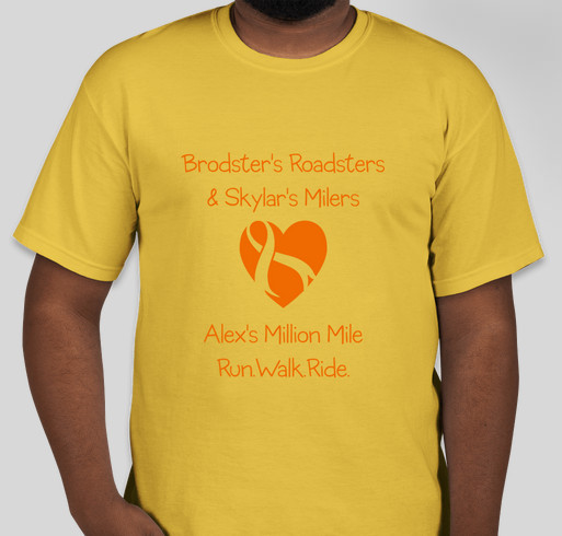 Brodster's Roadsters & Skylar's Milers--Alex's Million Mile Fundraiser - unisex shirt design - front
