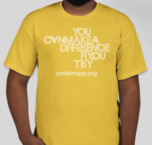 SMILE Mass - You can make a difference Fundraiser - unisex shirt design - front