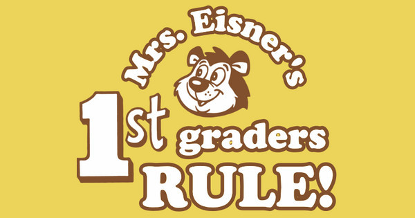 Mrs. Eisner's 1st Graders Rule!