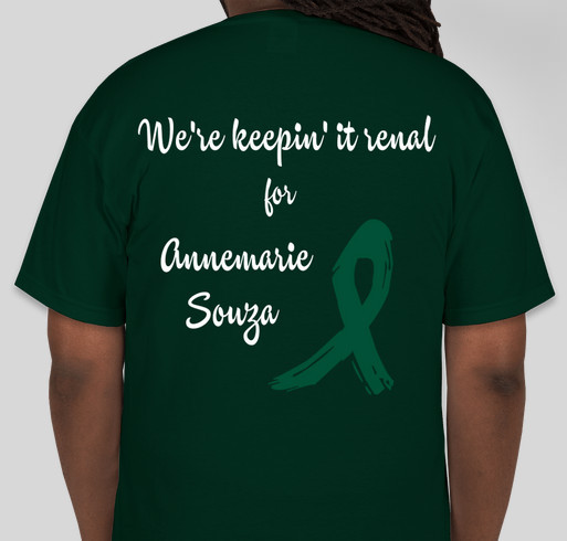 Keepin' it Renal For Annemaire Souza Fundraiser - unisex shirt design - back