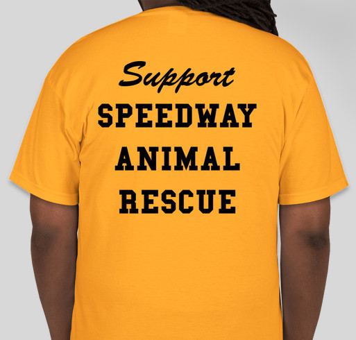 Speedway Animal Rescue Tees Fundraiser - unisex shirt design - back