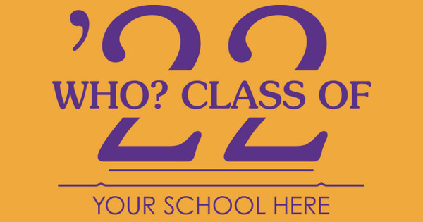 Who? Class of 22
