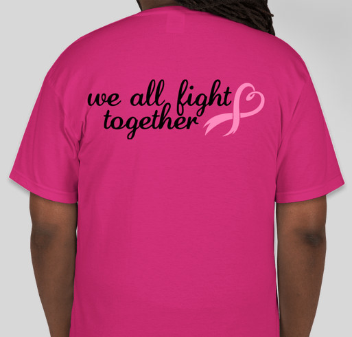 Darlene's Breast cancer Fundraiser Fundraiser - unisex shirt design - back