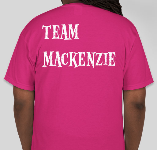 Team MacKenzie Fundraiser - unisex shirt design - back
