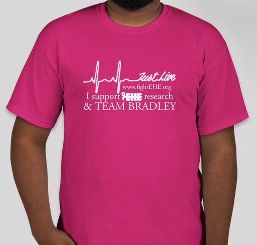 Team Bradley ~ Fight EHE Fundraiser - unisex shirt design - front