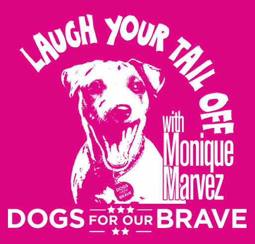 2018 Laugh Your Tail Off to benefit Dogs For Our Brave shirt design - zoomed