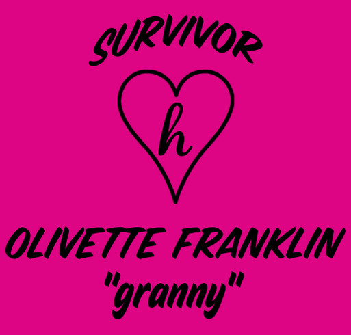 Olivette Franklin's Making Stides Against Breast Cancer Campaign shirt design - zoomed