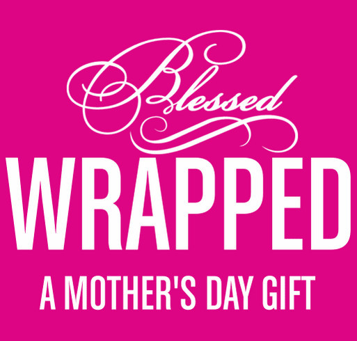 "WRAPPED-BATON ROUGE" A Mother's Day Gift 2020 shirt design - zoomed