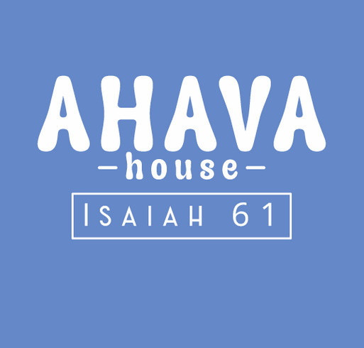 Ahava House T-shirt Fundraiser shirt design - zoomed