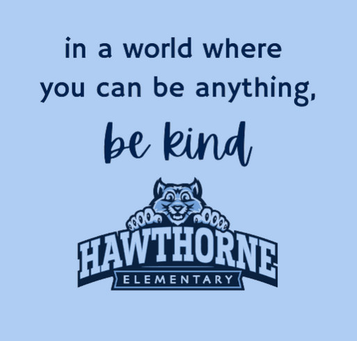Be Kind: Support Mount Pleasant Elementary SEPTA (Hawthorne Elementary) shirt design - zoomed