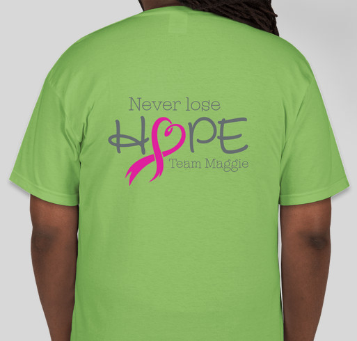 Team Maggie relay for Life Fundraiser - unisex shirt design - back