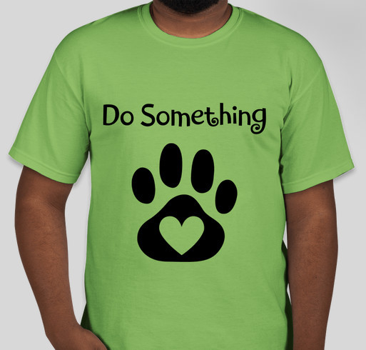 Do Something: Help Grace Help the Animals Fundraiser - unisex shirt design - front