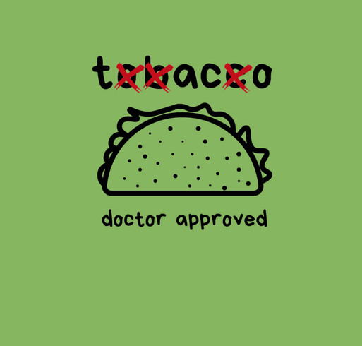 Taco Not Tobacco shirt design - zoomed