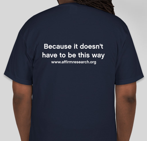 American Foundation for Firearm Injury Reduction in Medicine (AFFIRM) Fundraiser - unisex shirt design - back