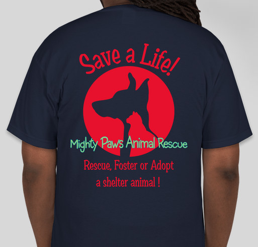 Fundraiser for Mighty Paws Animal Rescue, Inc Fundraiser - unisex shirt design - back
