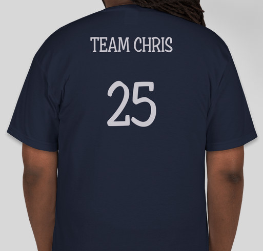 TEAM CHRIS Fundraiser - unisex shirt design - back