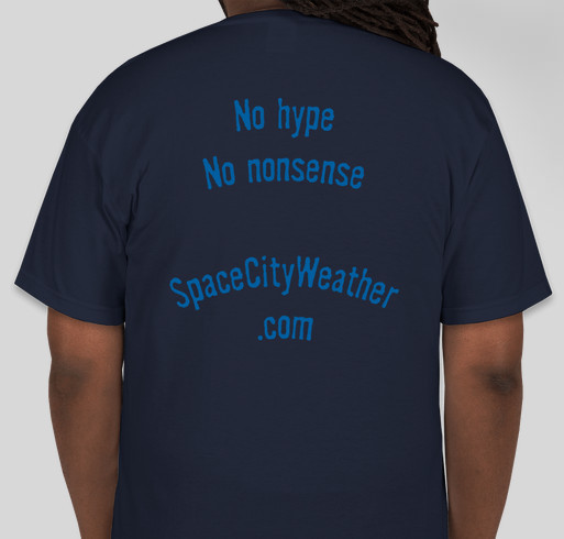 Space City Weather t-shirt drive Fundraiser - unisex shirt design - back