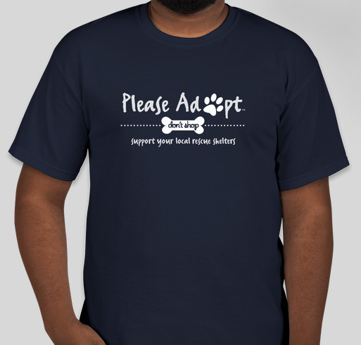PLEASE ADOPT! DON'T SHOP! Fundraiser - unisex shirt design - front