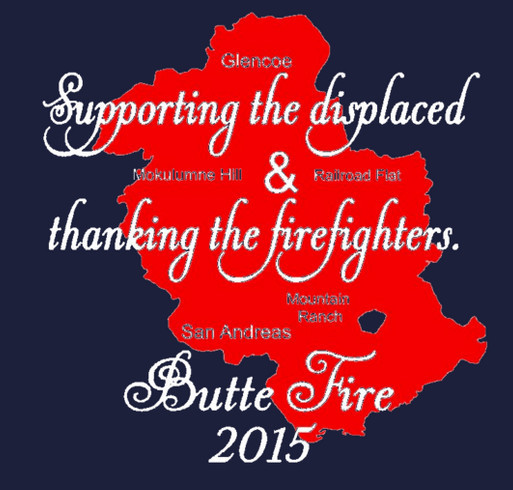 Butte Fire support shirts shirt design - zoomed