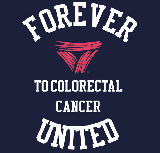 Forever United to Colorectal Cancer walks for awareness campaign shirt design - zoomed
