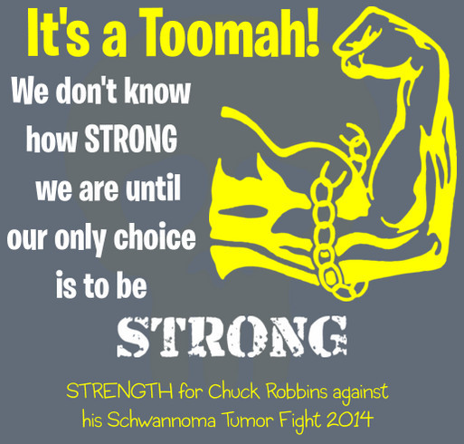 Chuck's "it's a Toomah" Fundraiser shirt design - zoomed